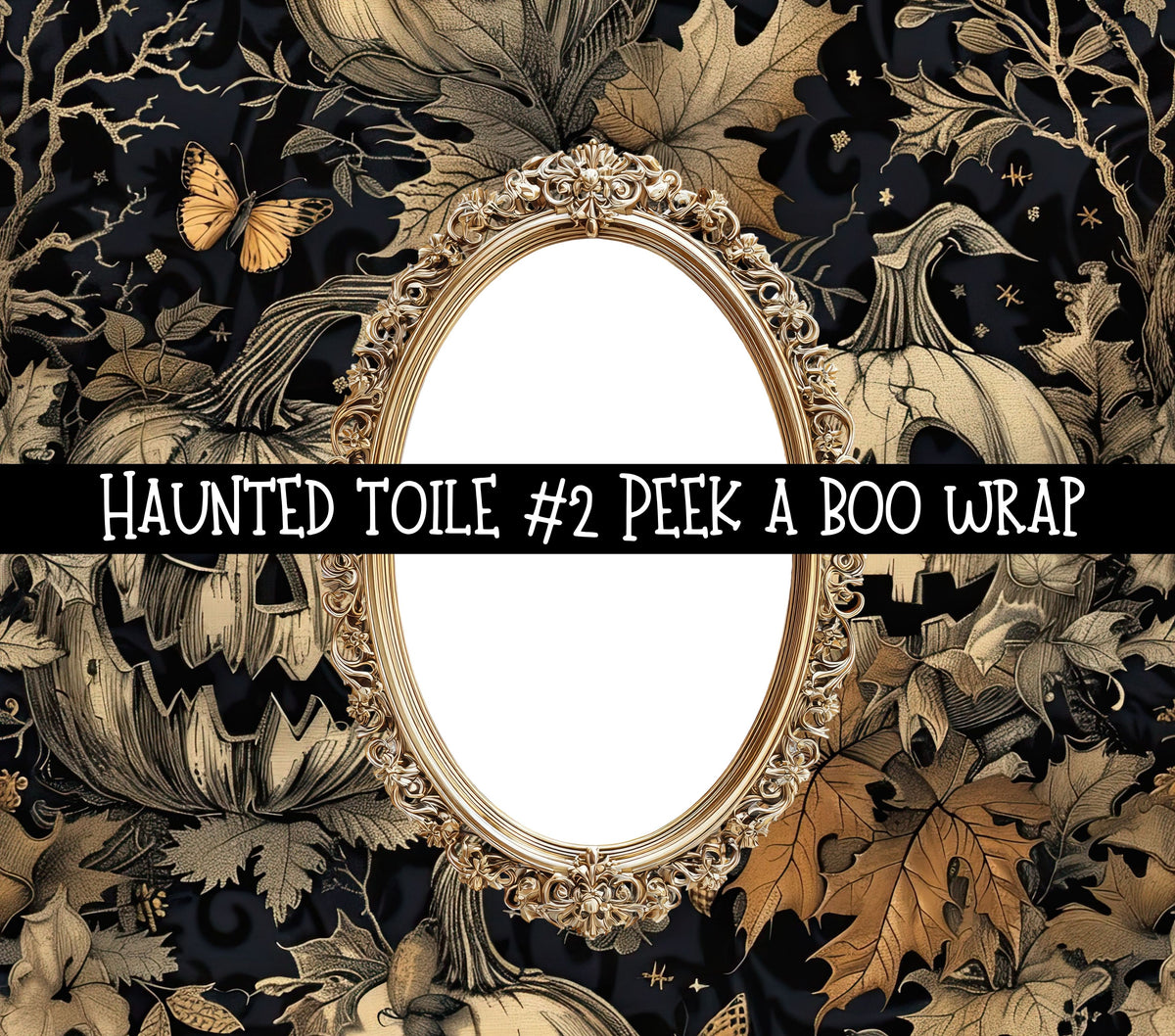 Haunted Toile Precut Peek a Boo Frame vinyl tumbler wraps 4 designs