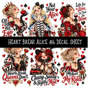 Heartbreak Alice UV DTF Decal sheets 20 Designs available