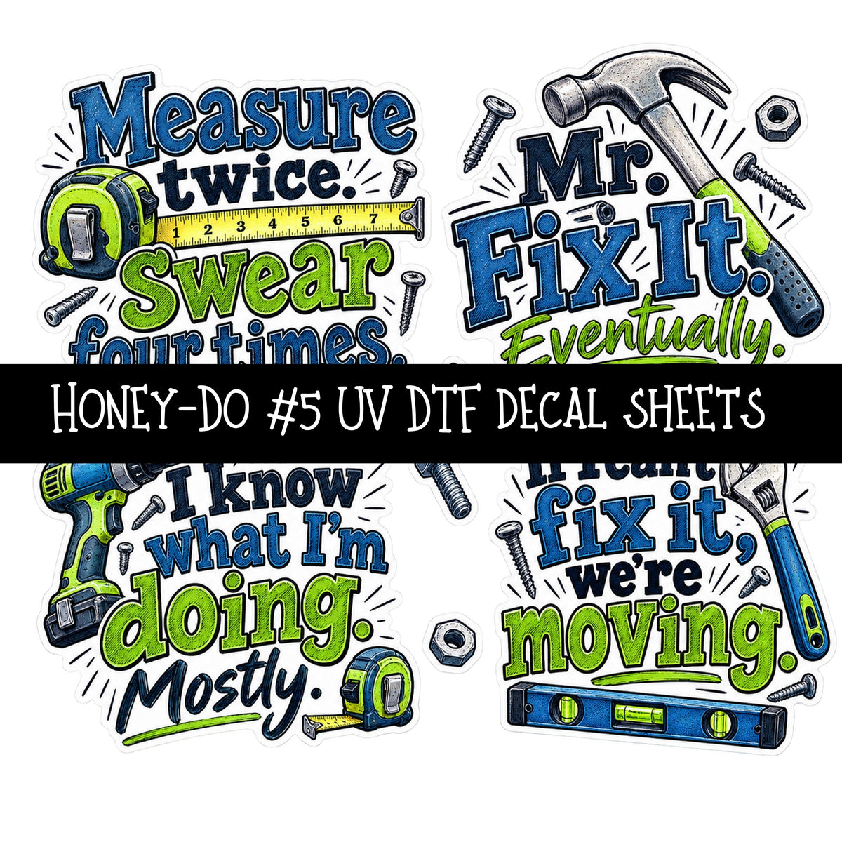 Honey-Do UV DTF Decal sheets 9 Designs available