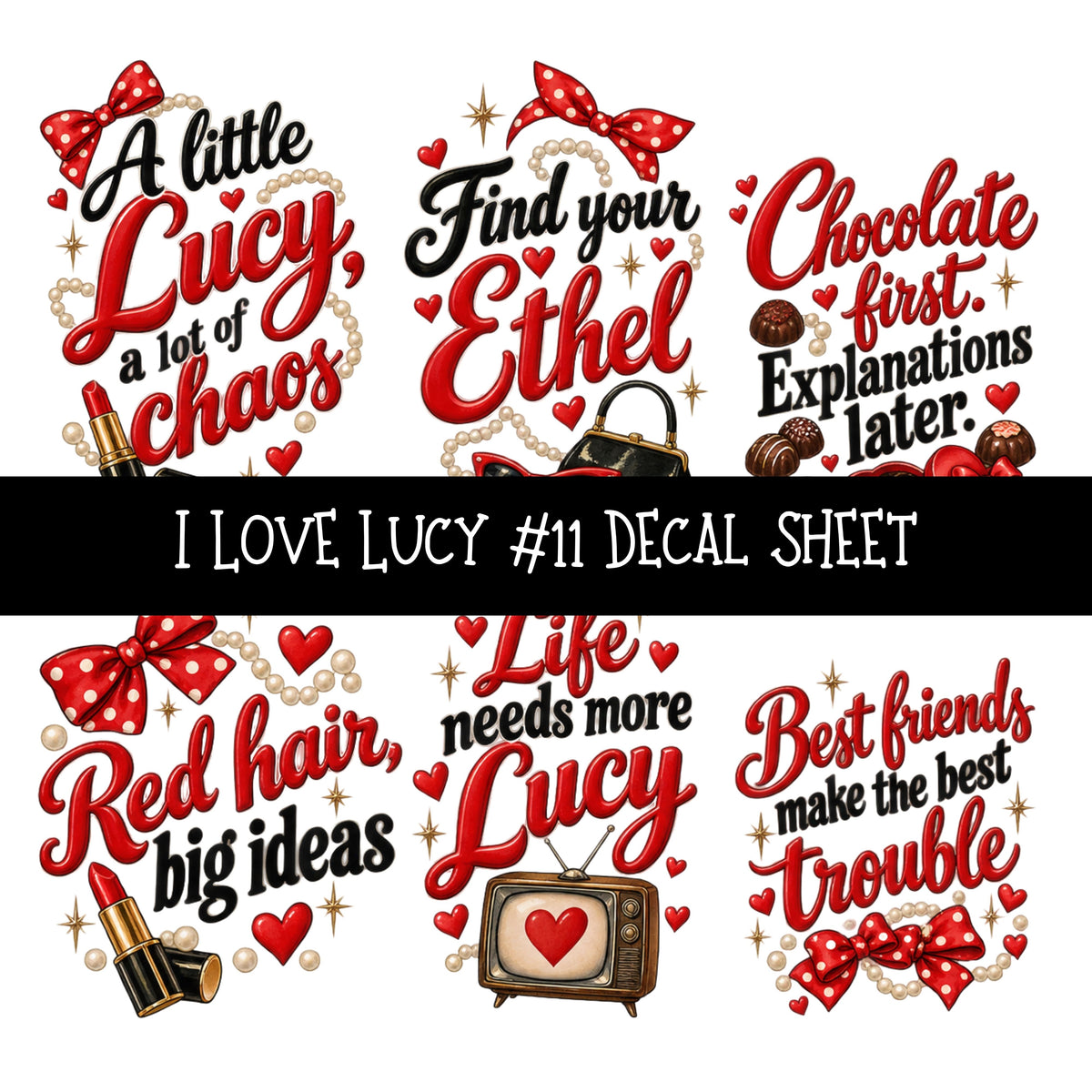 I Love Lucy UV DTF Decal sheets 13 Designs available