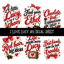 I Love Lucy UV DTF Decal sheets 13 Designs available