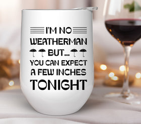 I'm no weatherman UV DTF Decals