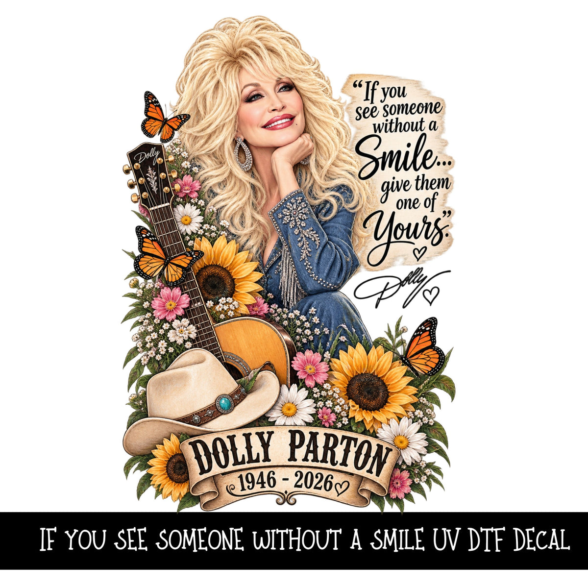 If you see someone without a smile UV DTF Decal