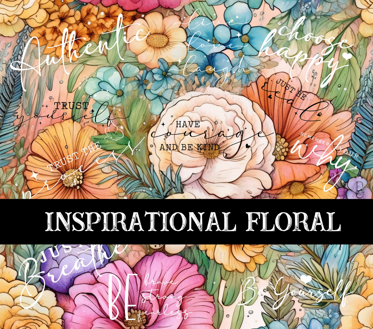 Inspirational Floral vinyl tumbler wraps