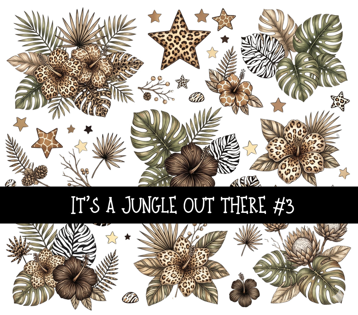 It's a jungle out there UV DTF Decal sheets 3 designs available