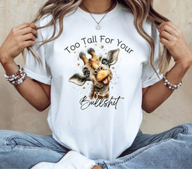 Too Tall DTF Transfers