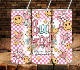 But God Vinyl tumbler wraps