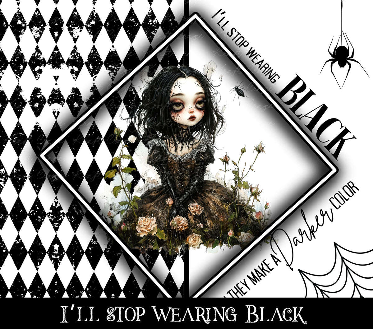 I'll stop wearing black when they make a darker color Vinyl tumbler wraps