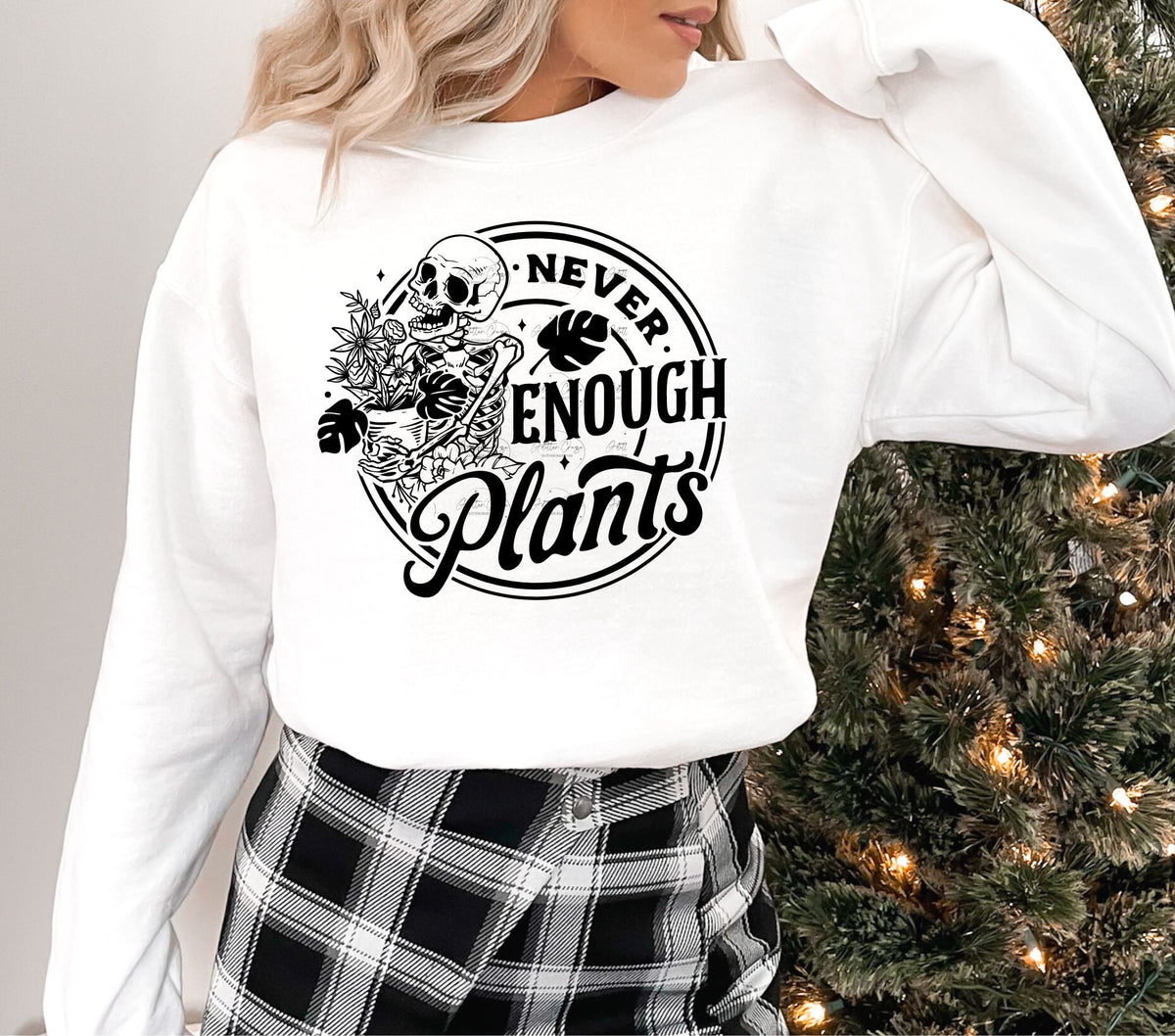 Never enough plants DTF Transfers