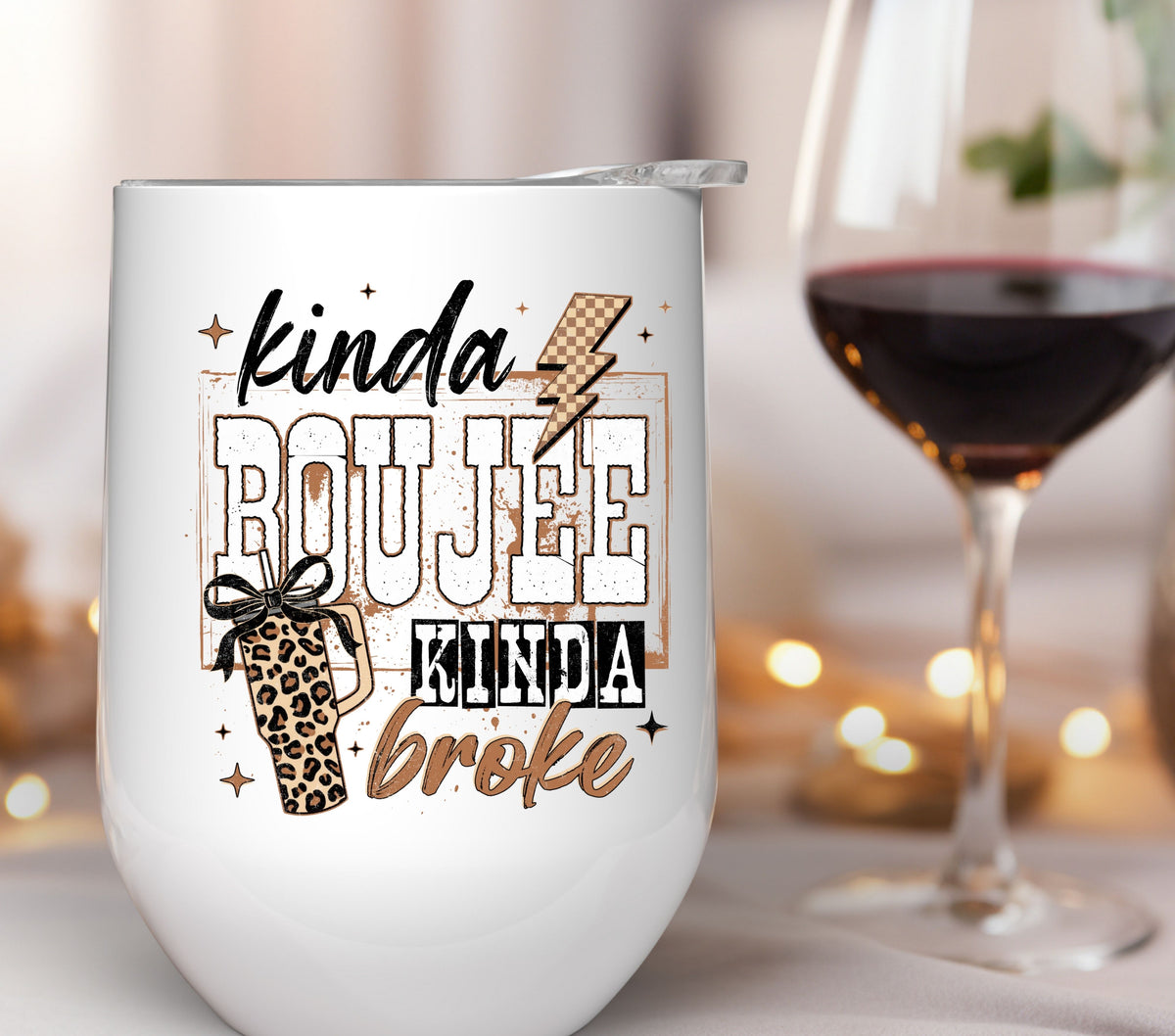 Kinda Bougie Kinda Broke Tan UV DTF Decals