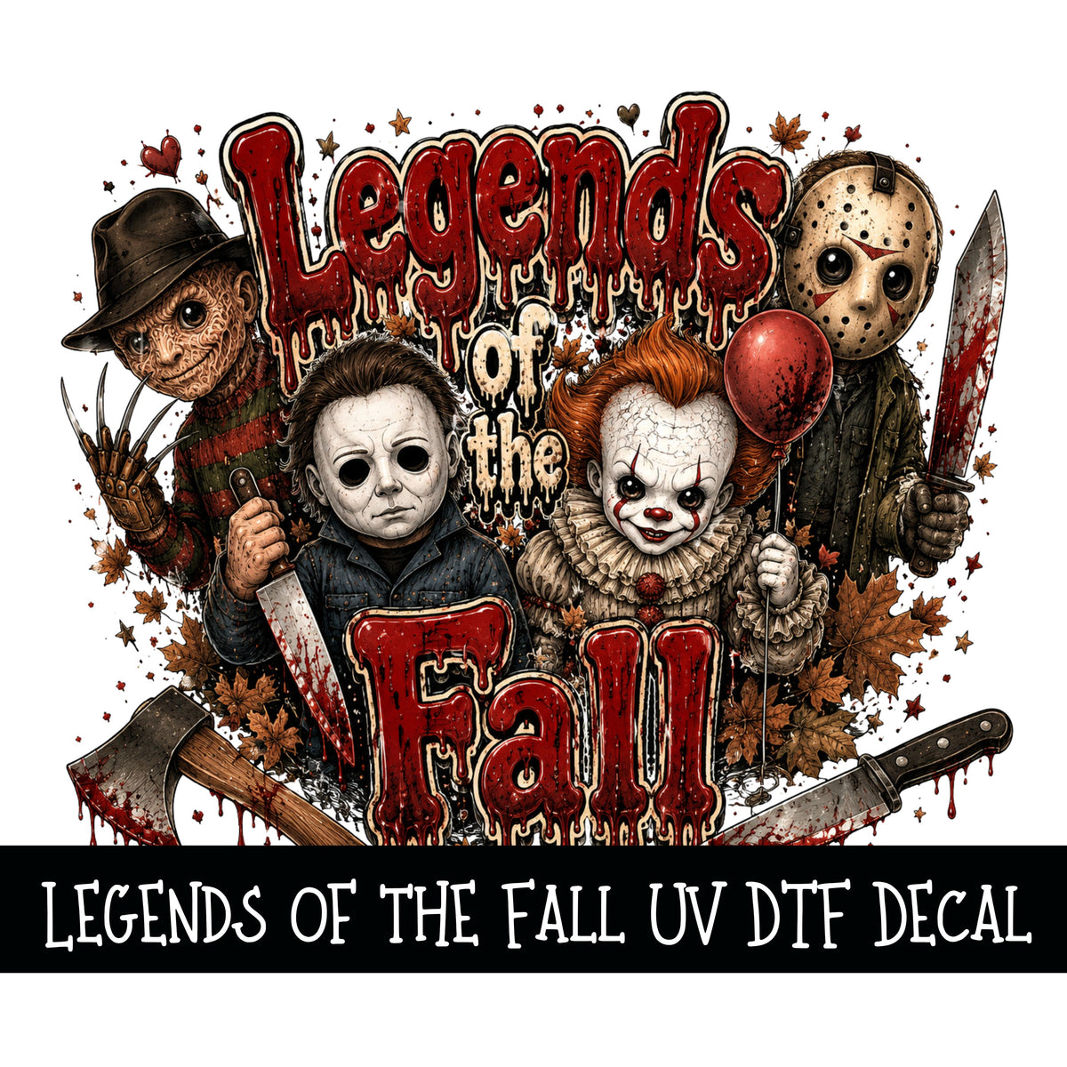 Legends of the Fall UV DTF Decal