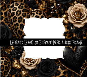 Leopard Love Precut Peek a Boo Frame vinyl tumbler wraps 5 designs
