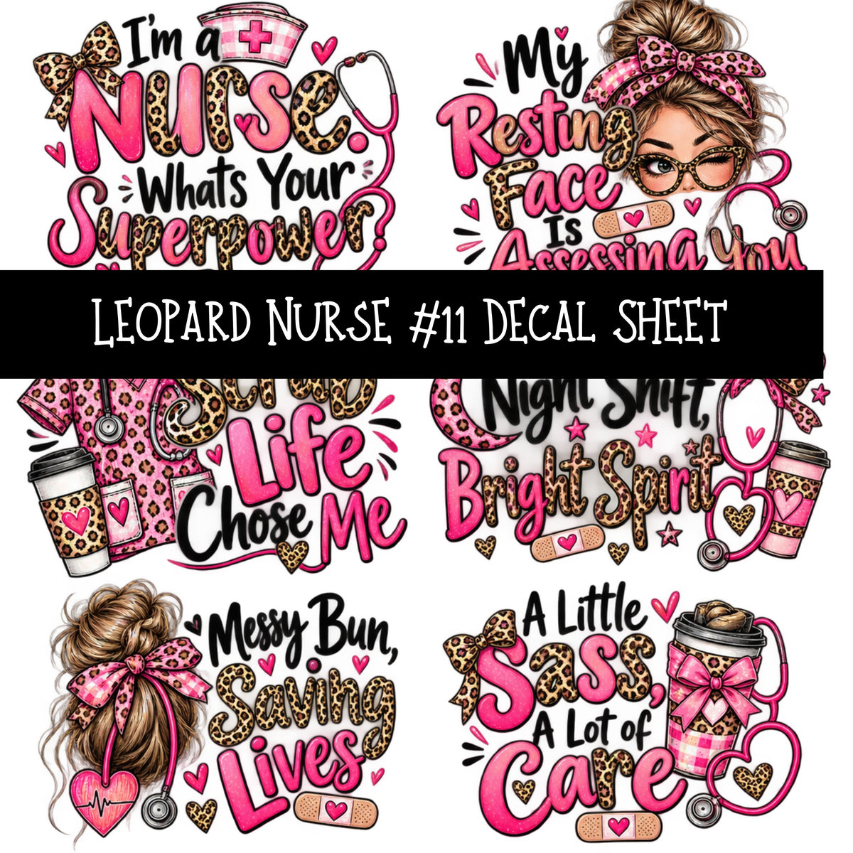 Leopard Nurse UV DTF Decal sheets 11 Designs available