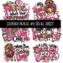 Leopard Nurse UV DTF Decal sheets 11 Designs available