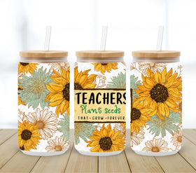 Teachers Plant Seeds UV DTF 16oz Libbey wrap