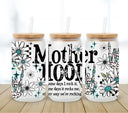 Mother Hood UV DTF 16oz Libbey wrap