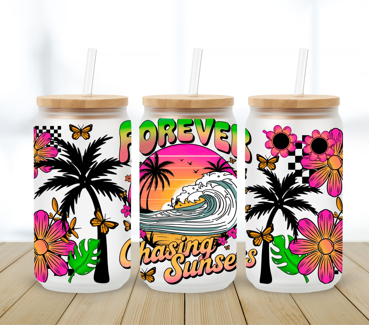 Forever Chasing Sunshine UV DTF 16oz Libbey wrap