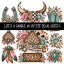 Life's a Gamble UV DTF Decal sheets 2 Designs available