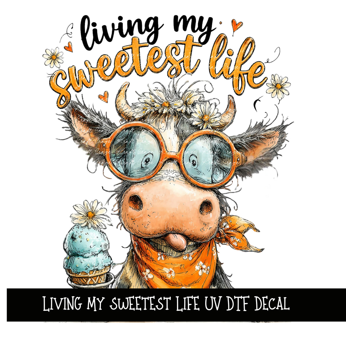 Living my sweetest Life UV DTF Decal