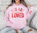 You are loved DTF Transfers- 2 piece set