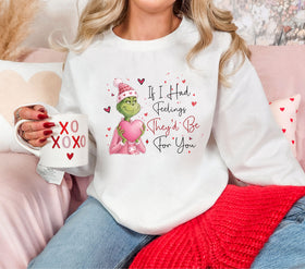 If I had Feelings Grinch DTF Transfers