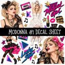 Madonna UV DTF Decal sheets 8 Designs available