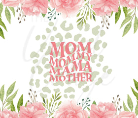 Mom Mommy Mama Mother 20 or 30 oz Skinny Adhesive Vinyl Wrap