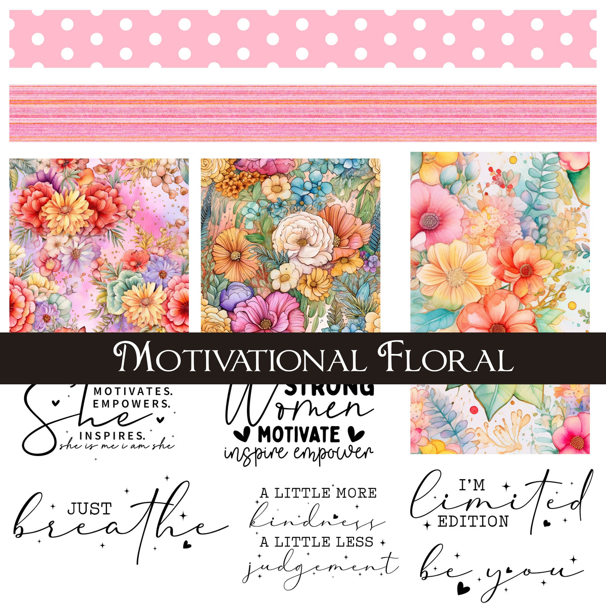 Motivational Floral UV DTF Decal Sheets