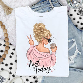 Not Today Girl Blonde curls DTF Transfers