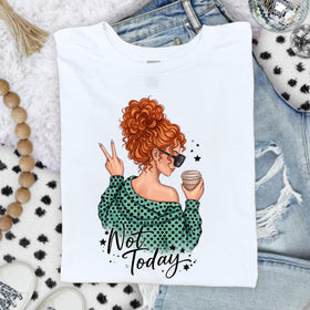 Not Today Girl Red Head Curly DTF Transfers