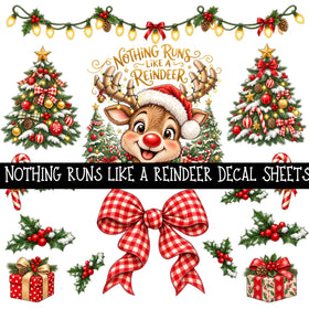 Nothing Runs Like a Reindeer UV DTF Decal sheets