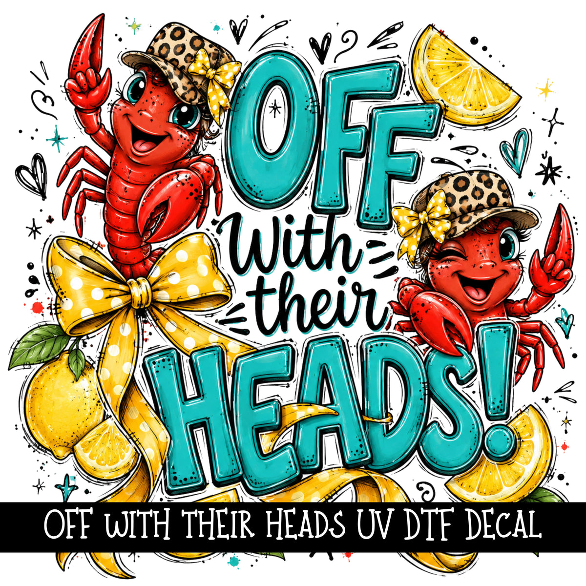 Off with their heads UV DTF Decal