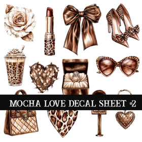 Mocha Love- UV DTF Decal sheet (2 variants)