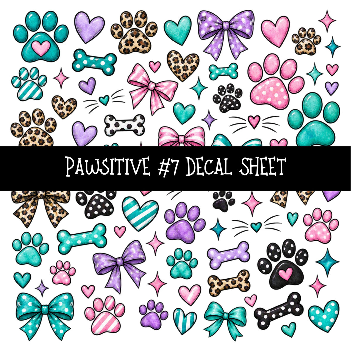 Pawsitive UV DTF Decal sheets 11 Designs available