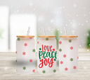 Peace, Love, and Joy - UV DTF 16oz Libbey wrap