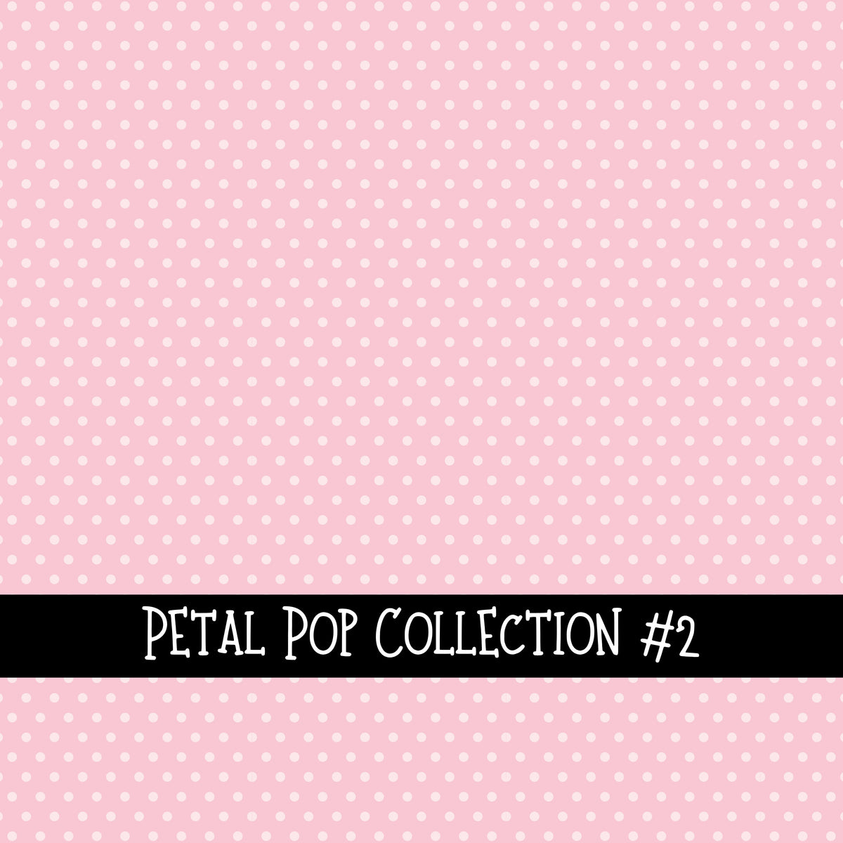 Petal Pop Collection vinyl sheets 12 Patterns to choose from