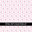 Petal Pop Collection vinyl sheets 12 Patterns to choose from