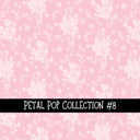Petal Pop Collection vinyl sheets 12 Patterns to choose from