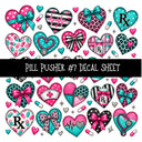 Pill Pusher UV DTF Decal sheets 11 Designs available