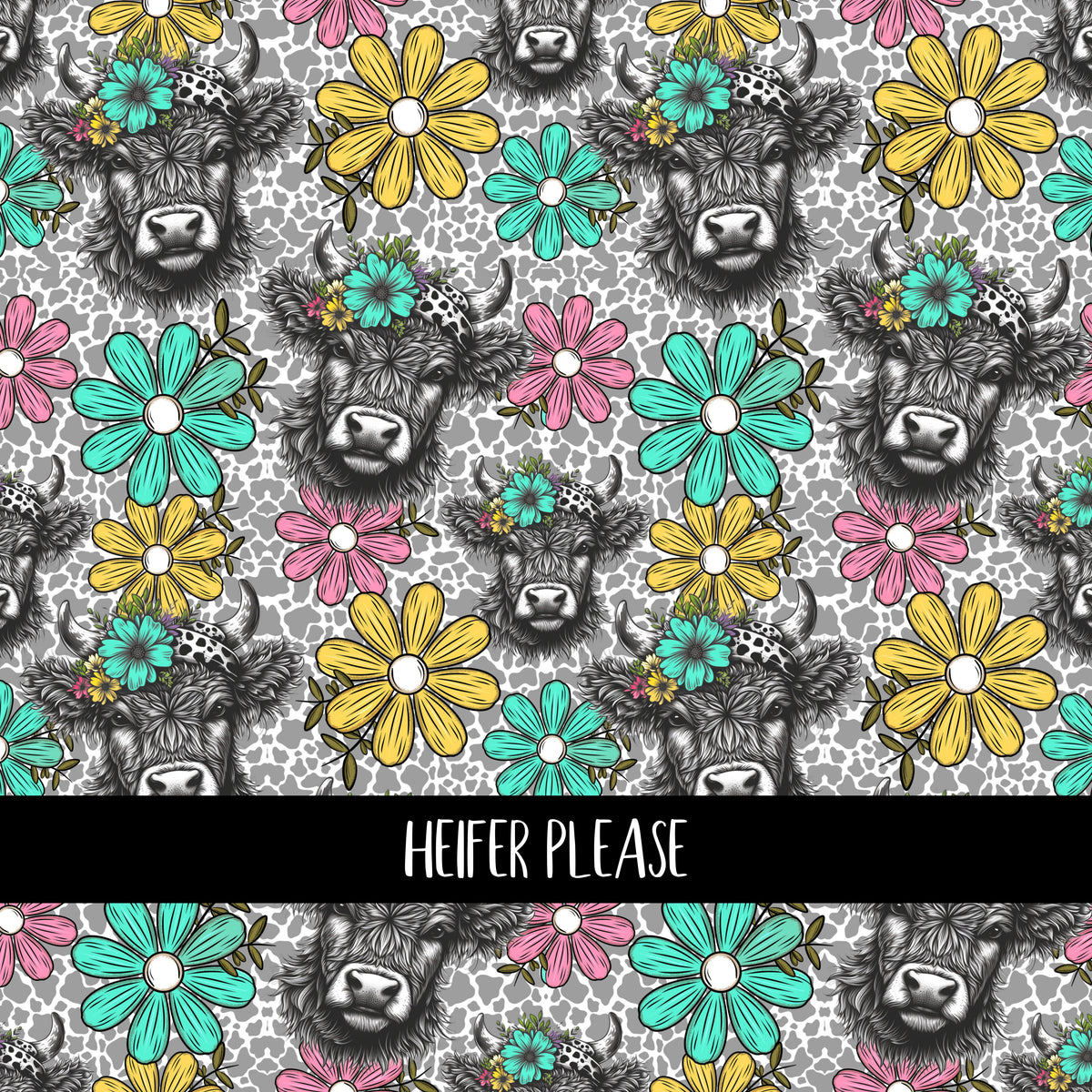 Heifer Please vinyl sheet