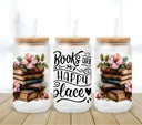 Books are my Happy Place UV DTF 16oz Libbey wrap