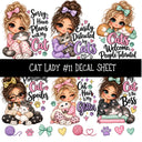 Cat Lady UV DTF Decal sheets 11 Designs available