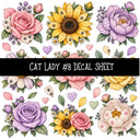 Cat Lady UV DTF Decal sheets 11 Designs available