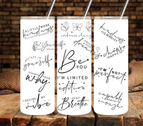 Motivational Black lettering UV DTF tumbler wraps 20oz skinny