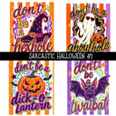 Sarcastic Halloween UV DTF Decal sheets 2 designs available