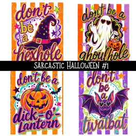 Sarcastic Halloween UV DTF Decal sheets 2 designs available