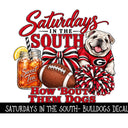 Saturday's in the south- Bulldogs UV DTF Decal