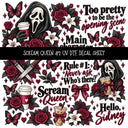 Scream Queen UV DTF Decal sheets 3 Designs available
