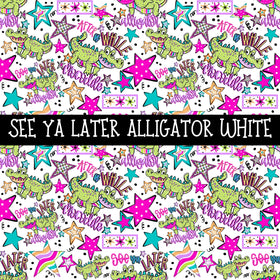 See ya later alligator black vinyl sheets 2 color options to choose from