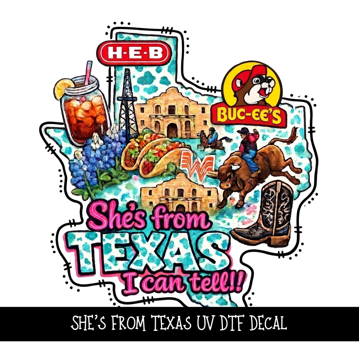 She's from Texas UV DTF Decal